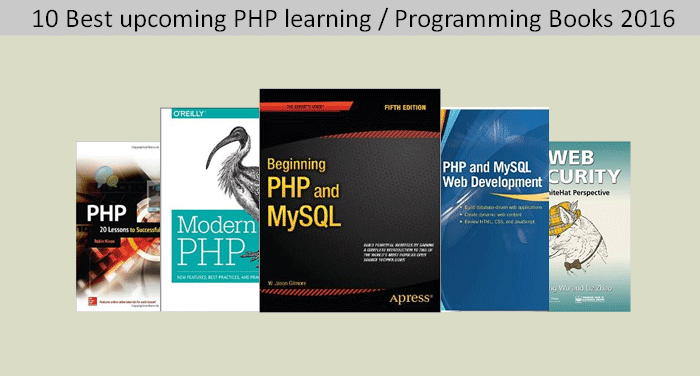 10 Best upcoming PHP learning / Programming Books 2016