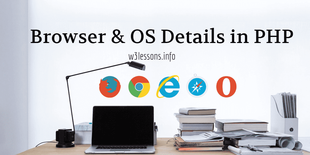 How to Get Browser & Operating System Details with PHP