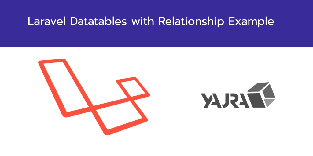 Laravel 7 Datatables with Relationship Example