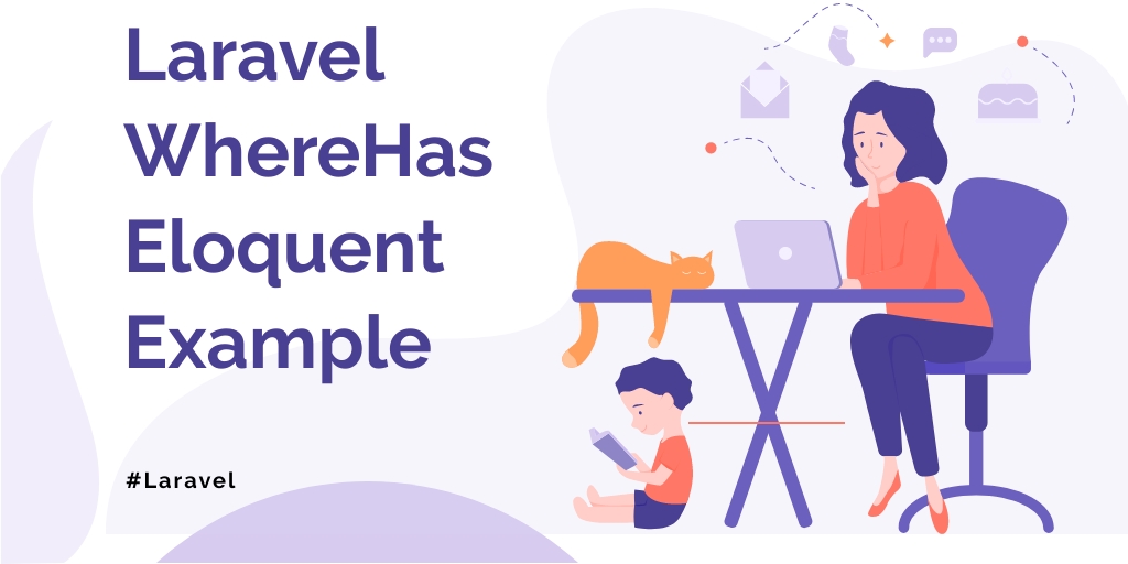 Laravel WhereHas Eloquent Example