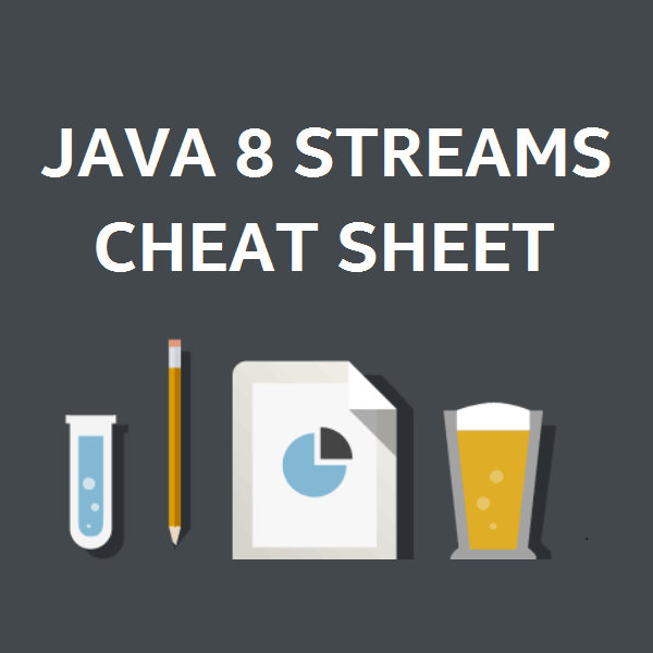 Java 8 Streams cheat sheet