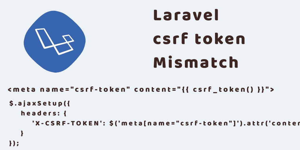 Laravel Csrf Token Mismatch on Ajax Request